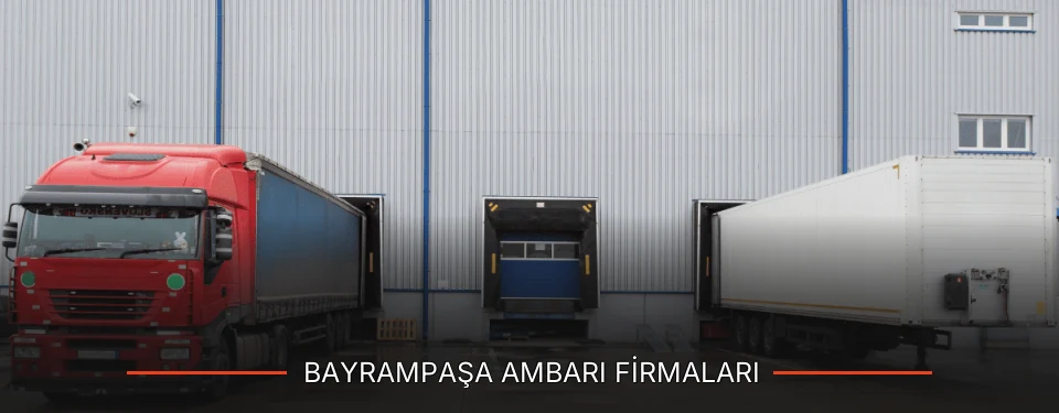 Bayrampaşa Ambarı Taşımacılık
