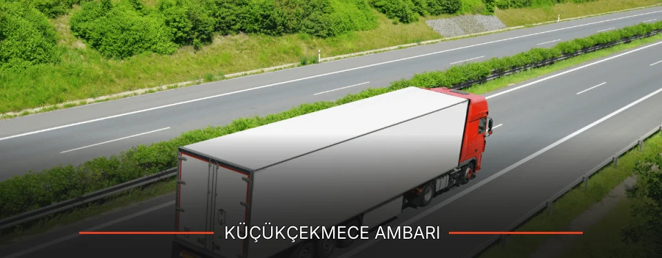Küçükçekmece Ambarı Kargo
